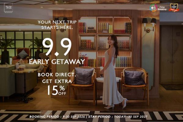 THEE Bangkok 9.9 Early Getaway - Chiang mai Hotel Booking